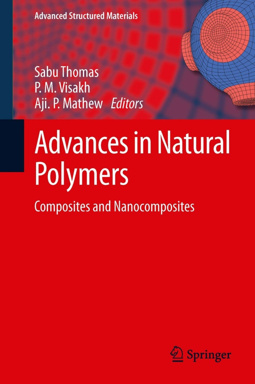 Advances in Natural Polymers Composites and Nanocomposites