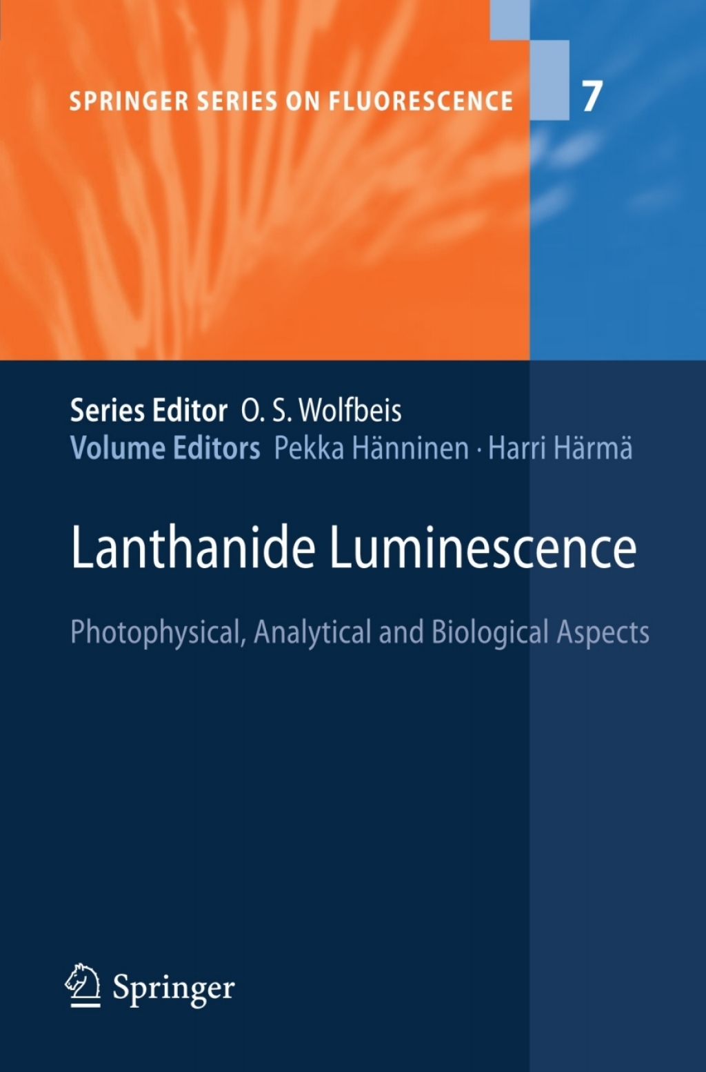 Lanthanide Luminescence Photophysical, Analytical and Biological Aspects