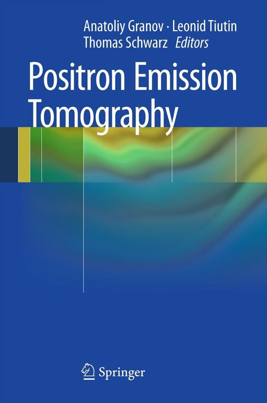 Positron Emission Tomography 
