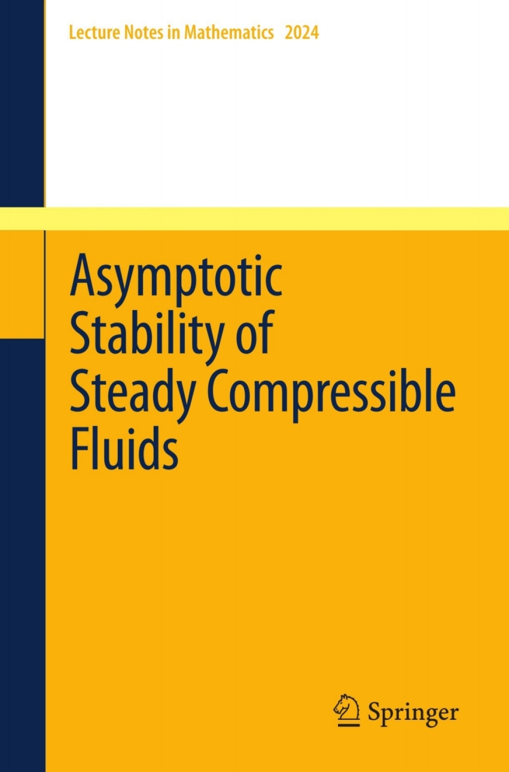 Asymptotic Stability of Steady Compressible Fluids