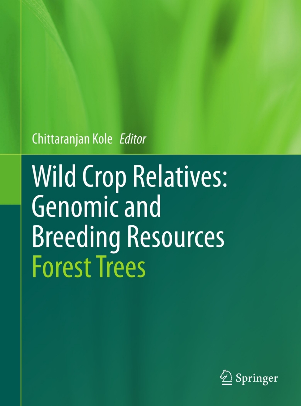Wild Crop Relatives: Genomic and Breeding Resources Forest Trees 