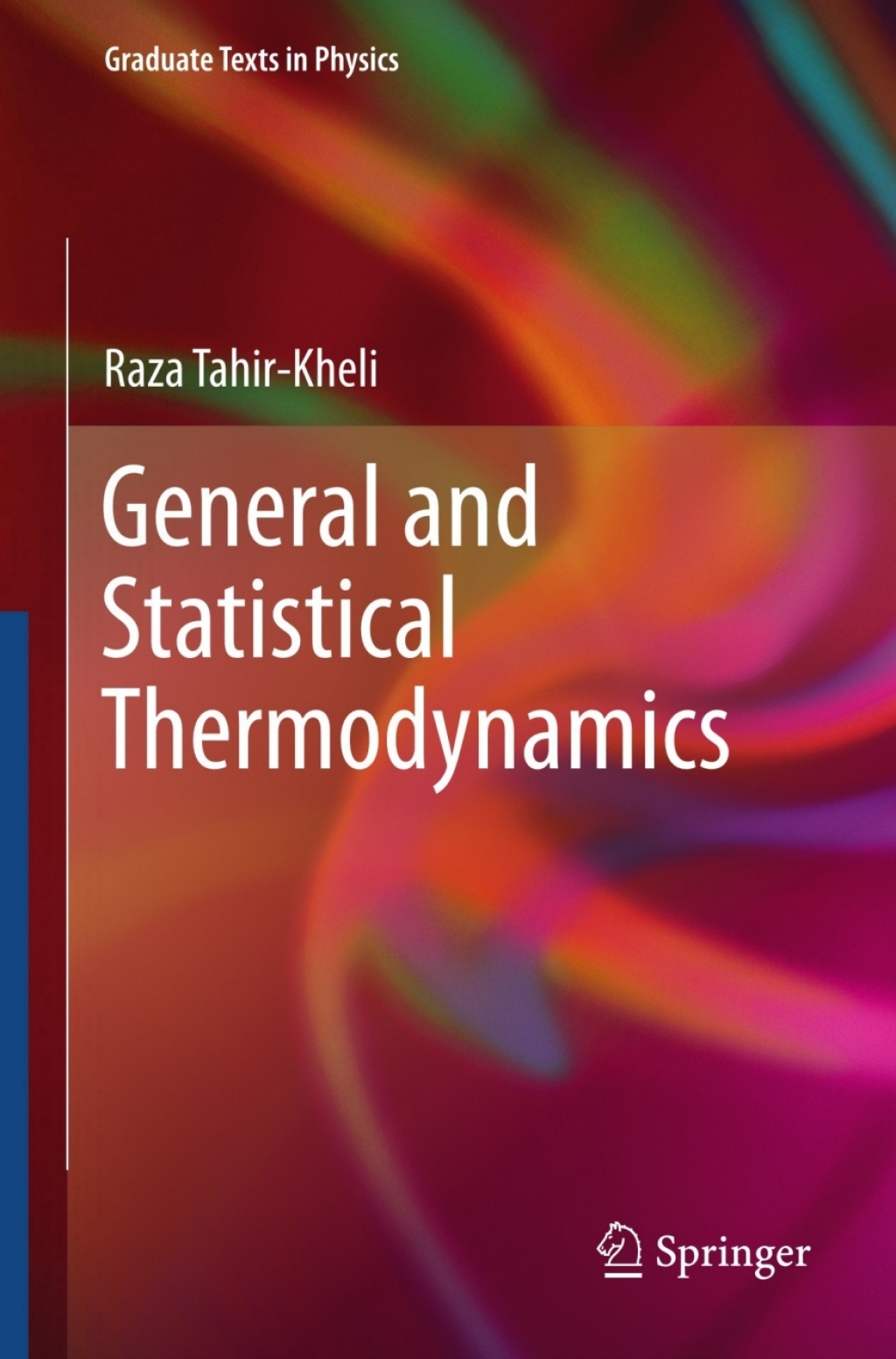 General and Statistical Thermodynamics