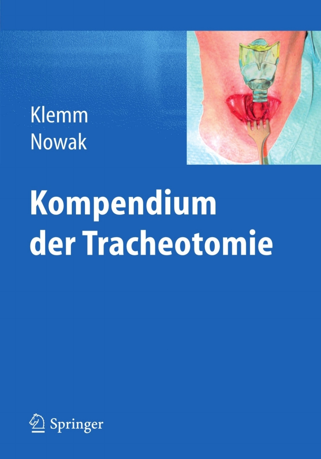Kompendium der Tracheotomie 1st Edition