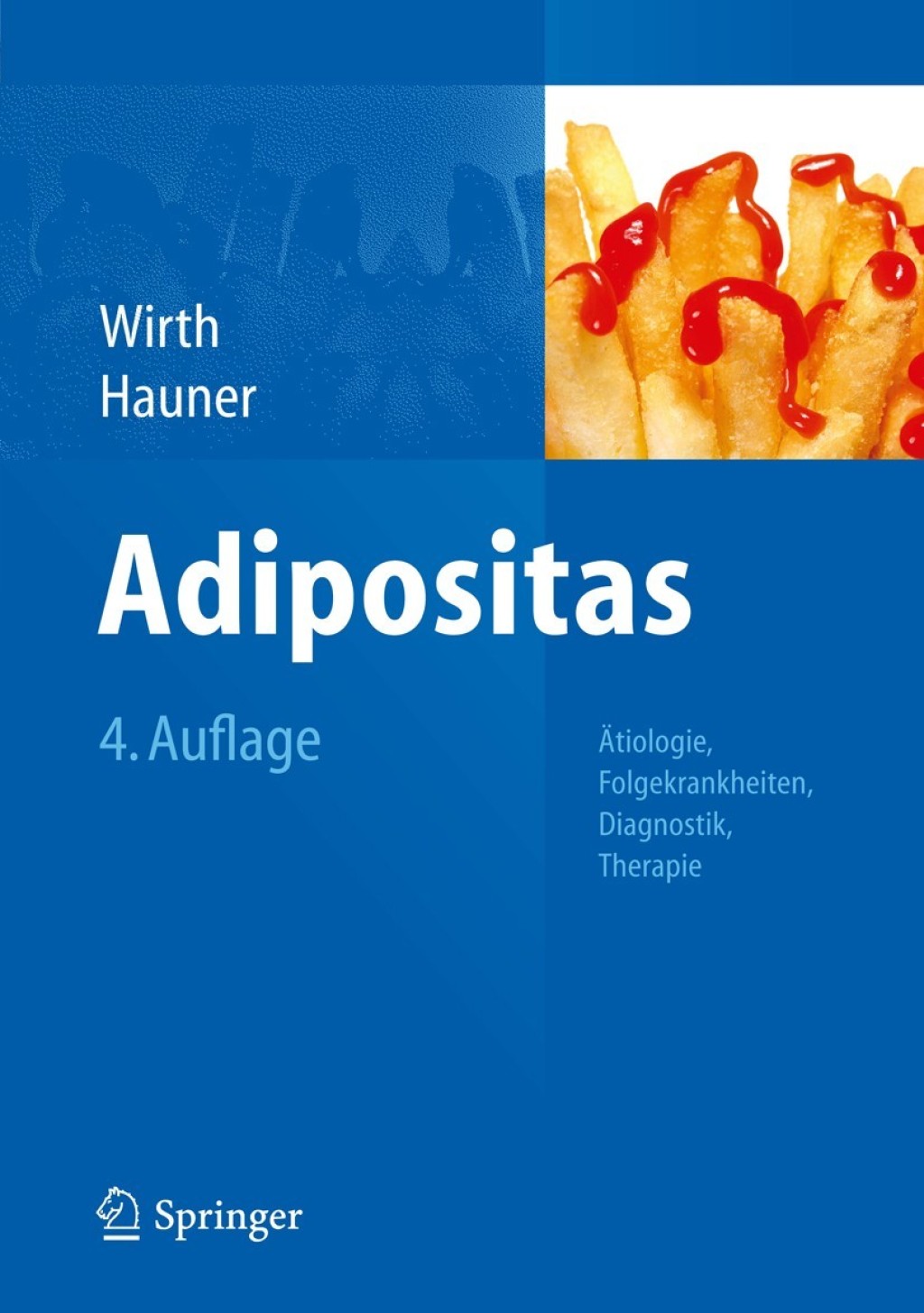 Adipositas Ãƒâ€žtiologie, Folgekrankheiten, Diagnostik, Therapie 4th Edition