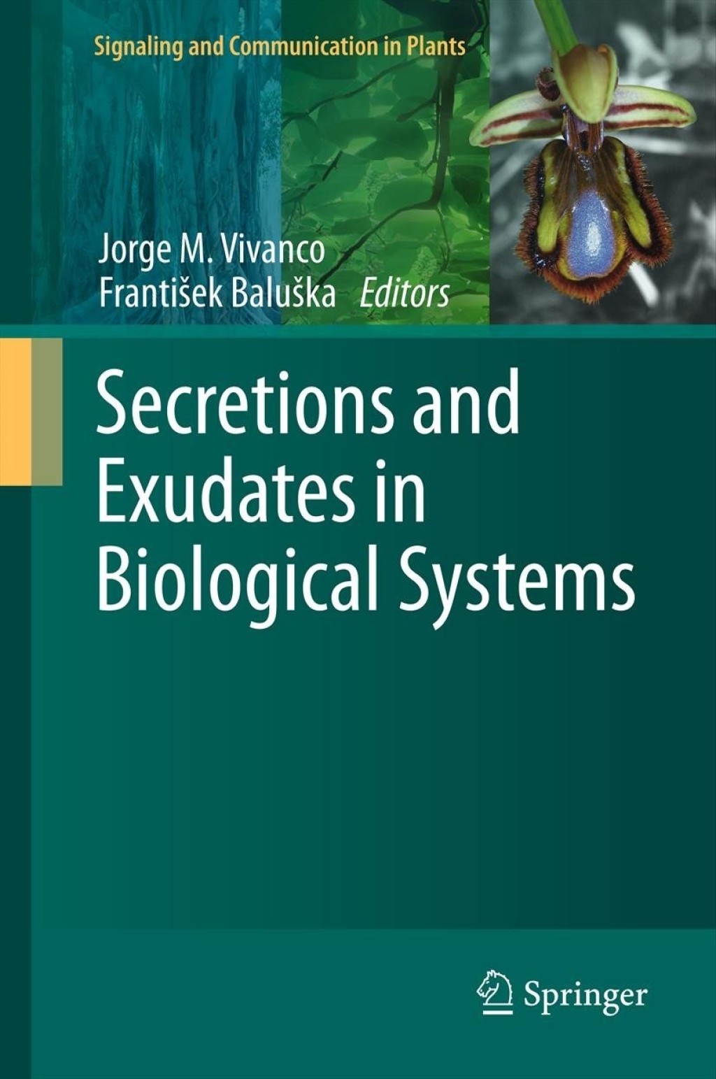 Secretions and Exudates in Biological Systems 1st Edition