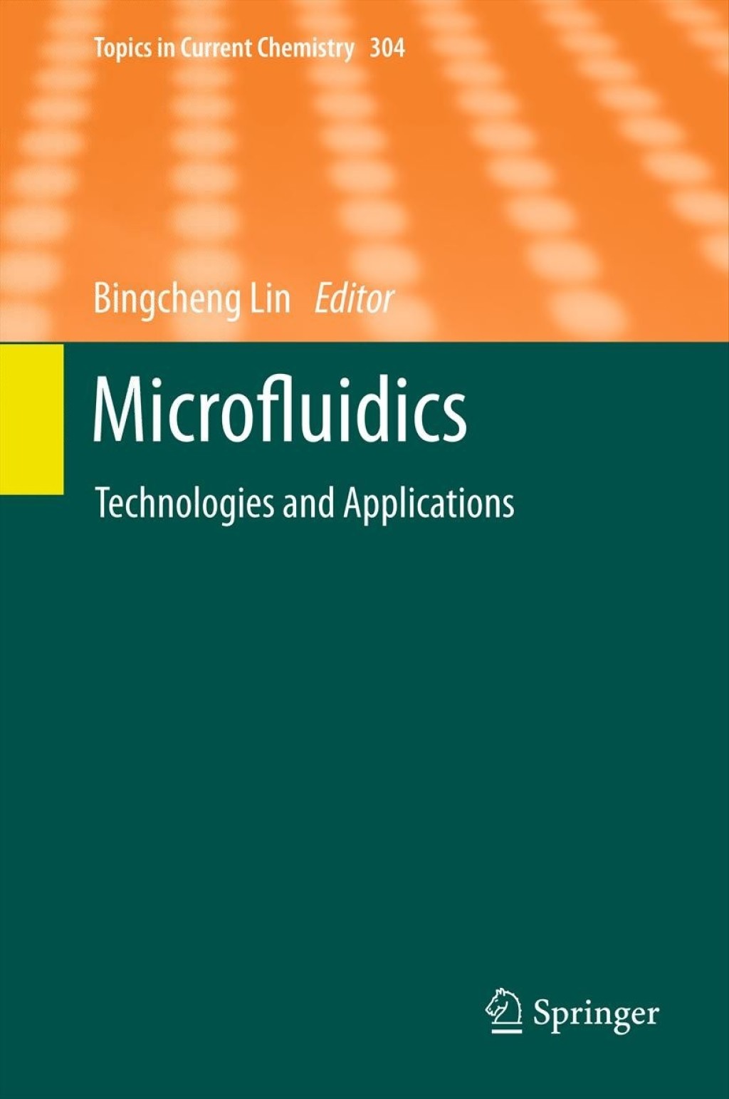 Microfluidics Technologies and Applications 1st Edition