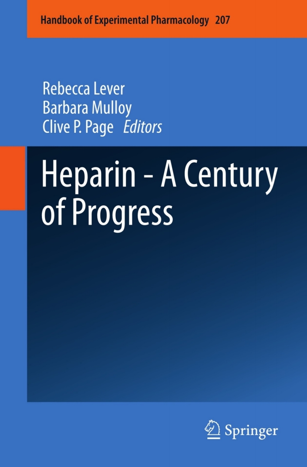 Heparin - A Century of Progress 