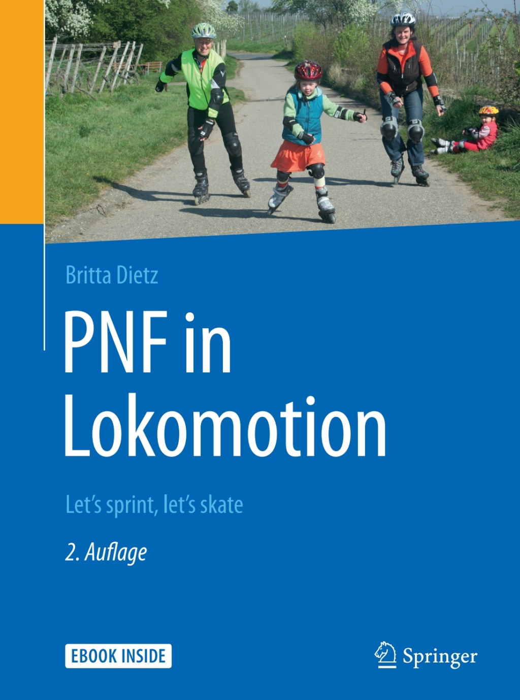 PNF in Lokomotion Let's sprint, let's skate 2nd Edition
