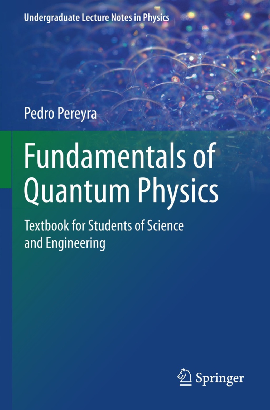 Fundamentals of Quantum Physics Textbook for Students of Science and Engineering  Fundamentals of Quantum Physics Textbook for Students of Science and Engineering  - Image 1