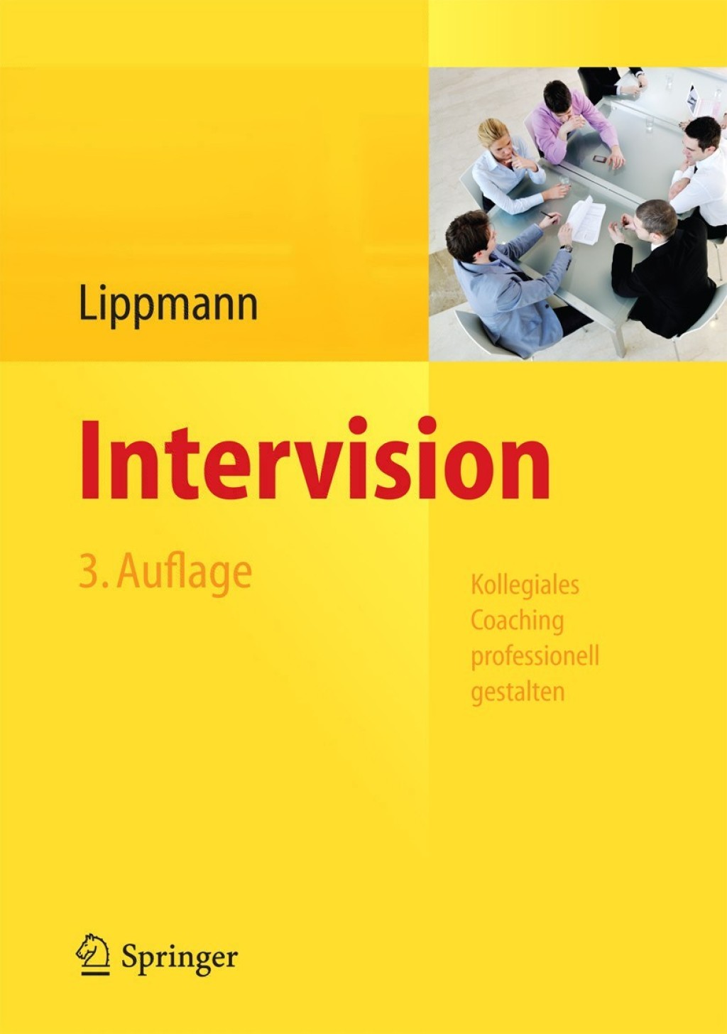 Intervision Kollegiales Coaching professionell gestalten 3rd Edition