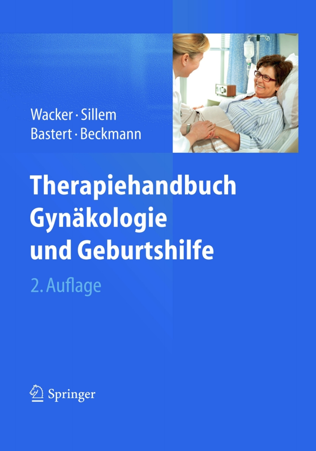 Therapiehandbuch GynÃƒÂ¤kologie und Geburtshilfe 2nd Edition