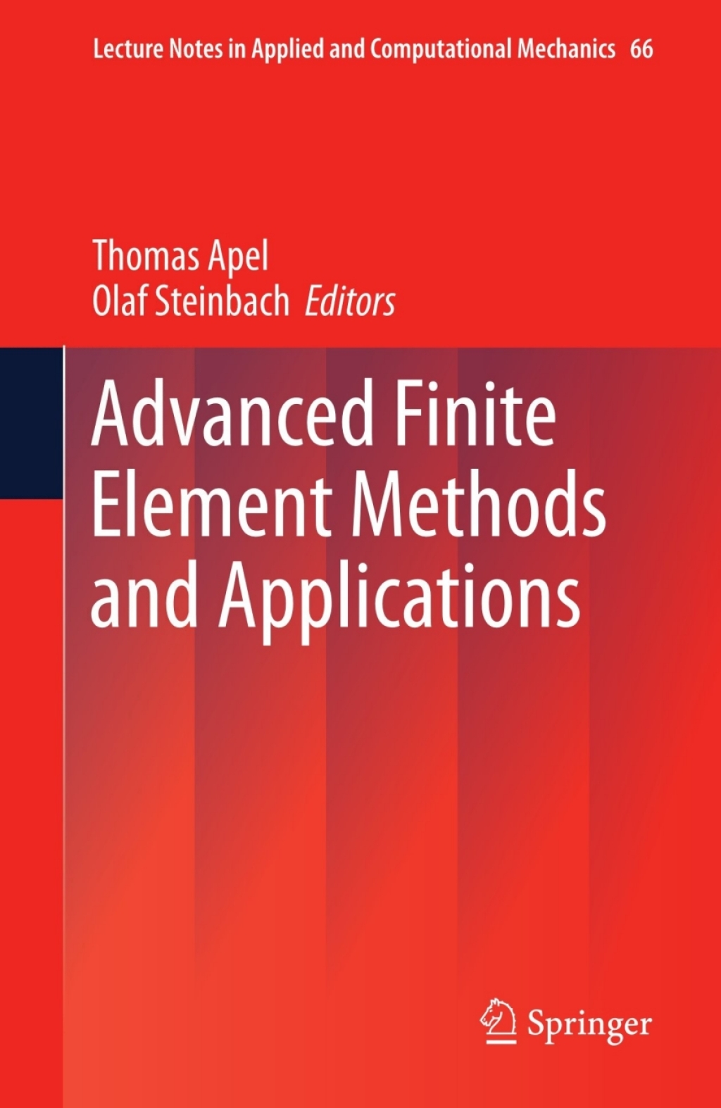 Advanced Finite Element Methods and Applications 