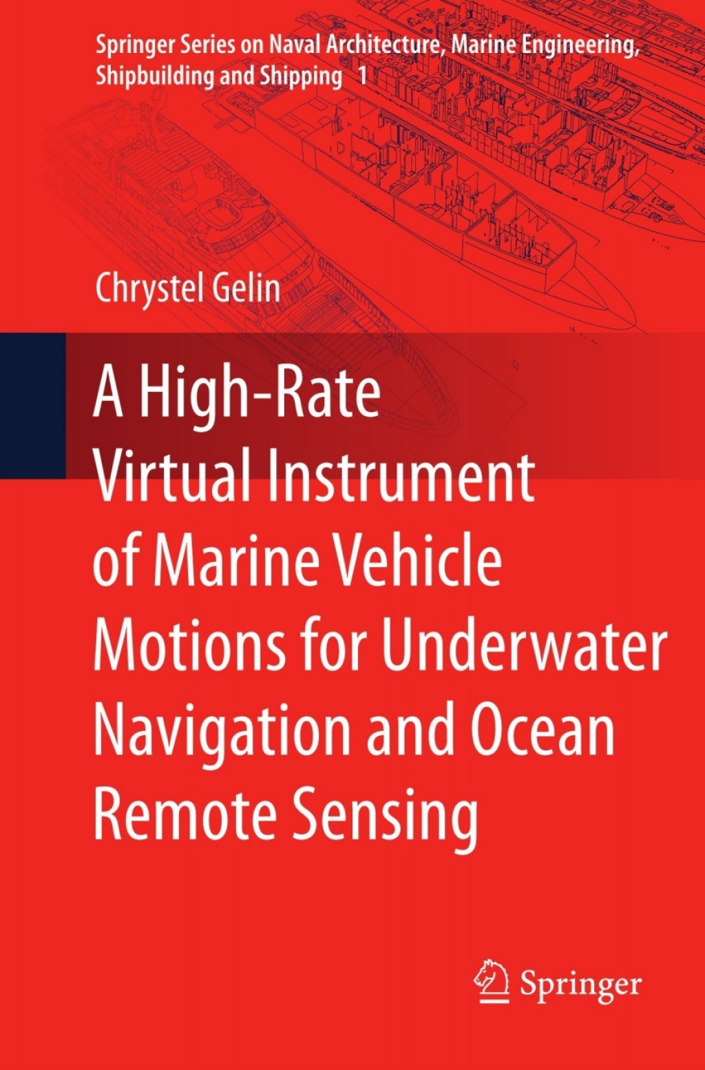 A High-Rate Virtual Instrument of Marine Vehicle Motions for Underwater Navigation and Ocean Remote Sensing 