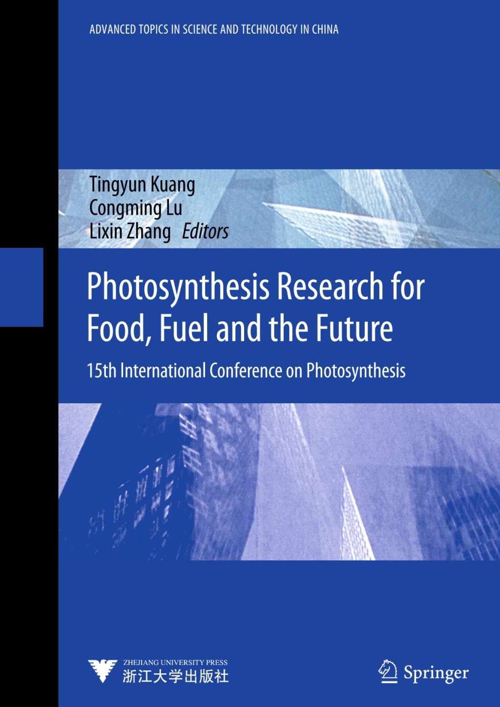 Photosynthesis Research for Food, Fuel and Future 15th International Conference on Photosynthesis 