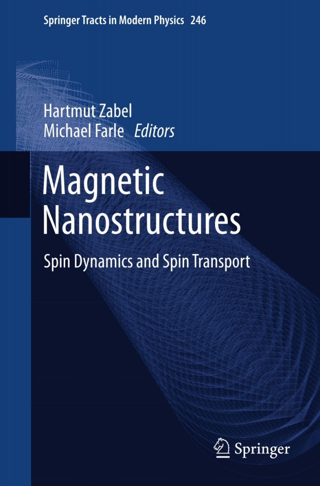 Magnetic Nanostructures Spin Dynamics and Spin Transport 