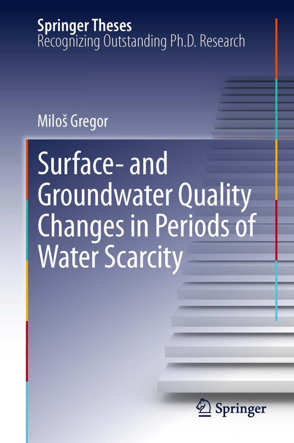 Surface- and Groundwater Quality Changes in Periods of Water Scarcity 