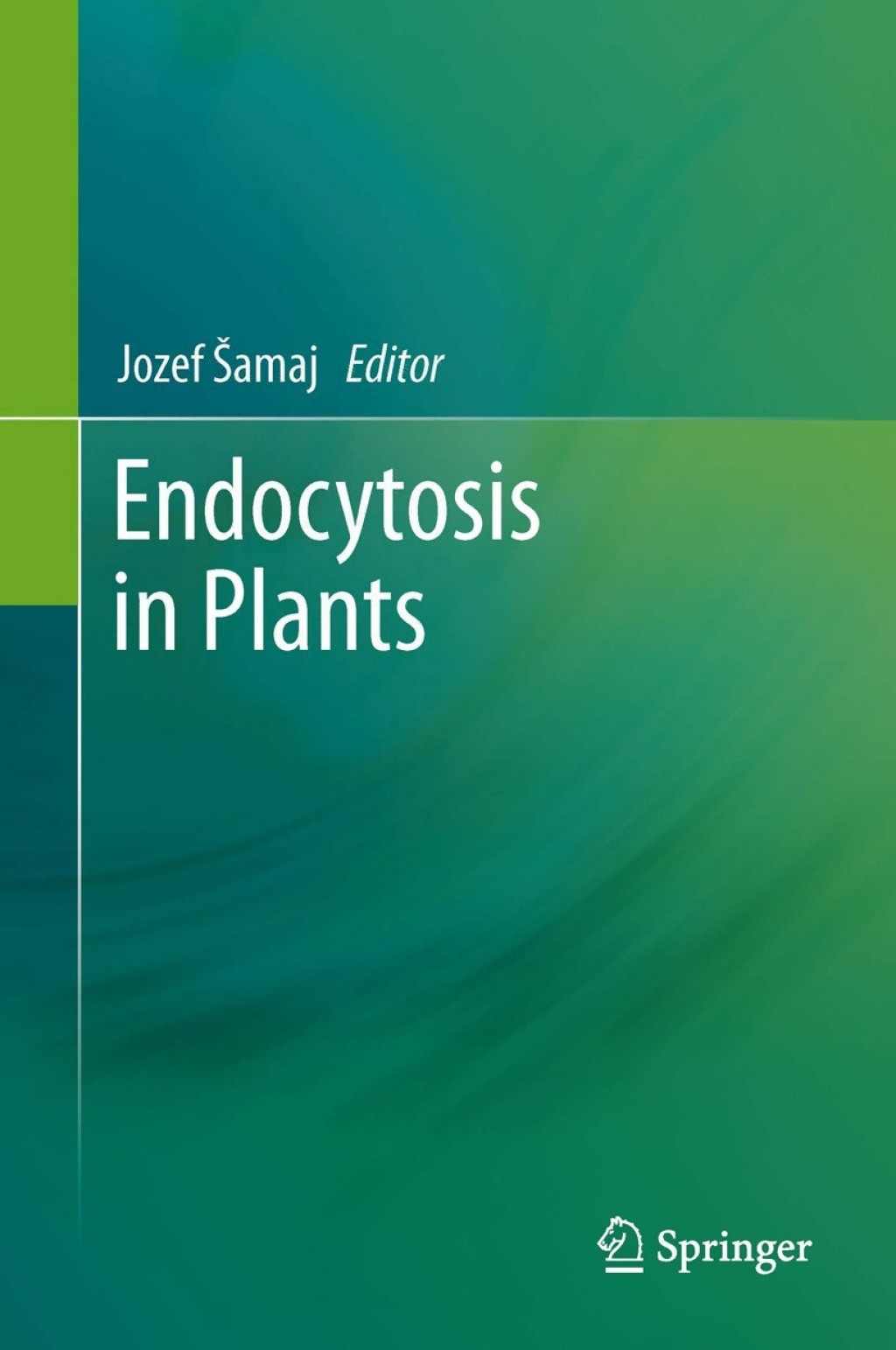 Endocytosis in Plants 1st Edition