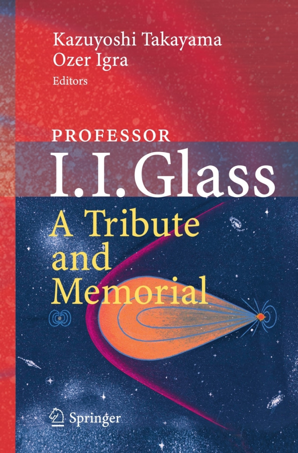 Professor I. I. Glass: A Tribute and Memorial 