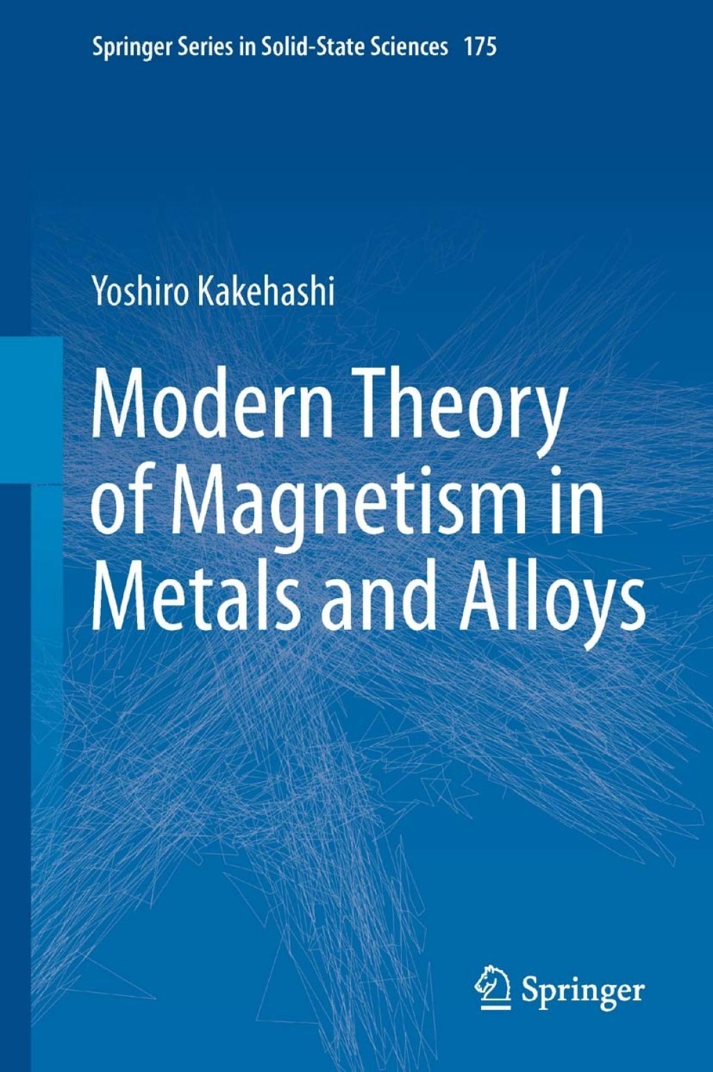 Modern Theory of Magnetism in Metals and Alloys 