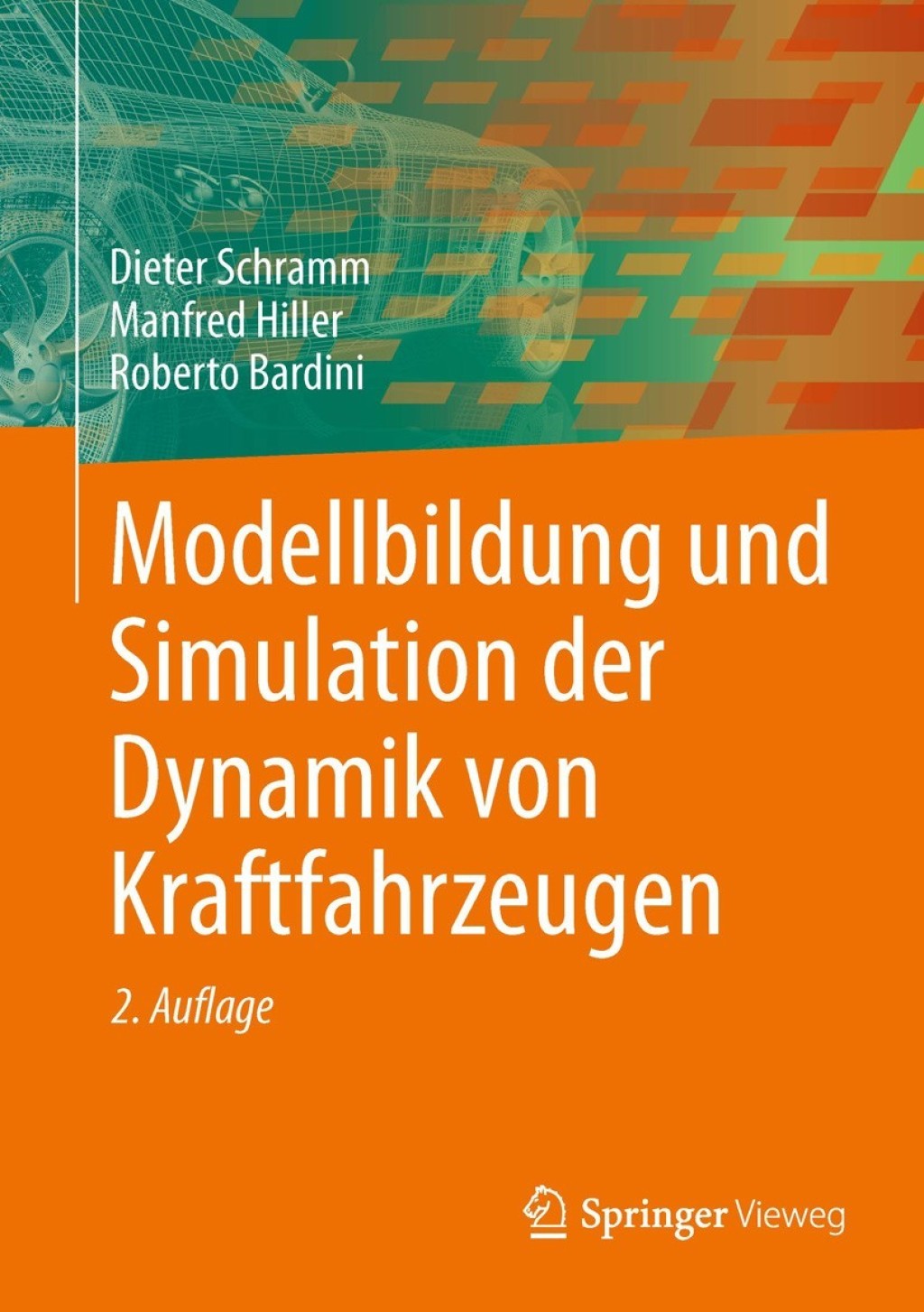 Modellbildung und Simulation der Dynamik von Kraftfahrzeugen 2nd Edition