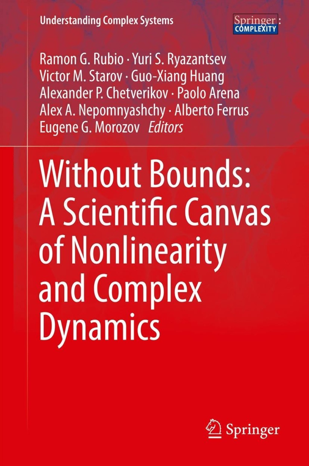 Without Bounds: A Scientific Canvas of Nonlinearity and Complex Dynamics 