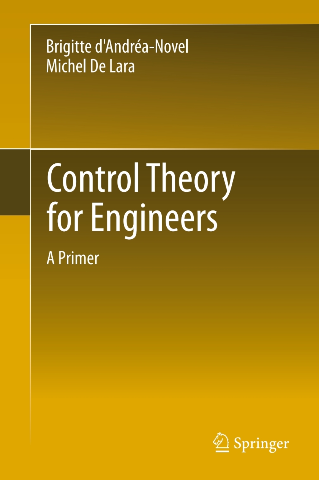 Control Theory for Engineers A Primer 