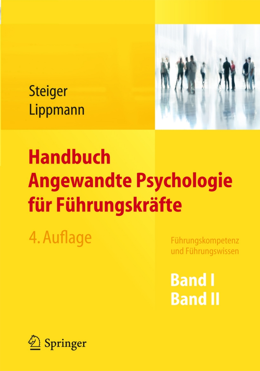 Handbuch Angewandte Psychologie fÃƒÂ¼r FÃƒÂ¼hrungskrÃƒÂ¤fte FÃƒÂ¼hrungskompetenz und FÃƒÂ¼hrungswissen 4th Edition