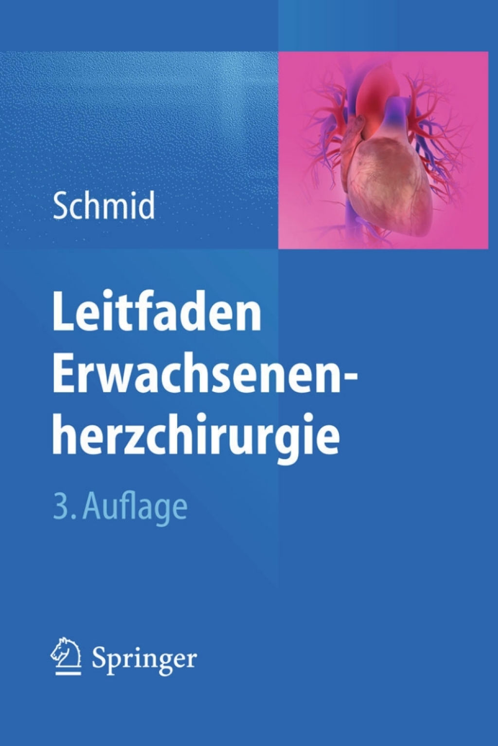 Leitfaden Erwachsenenherzchirurgie 3rd Edition