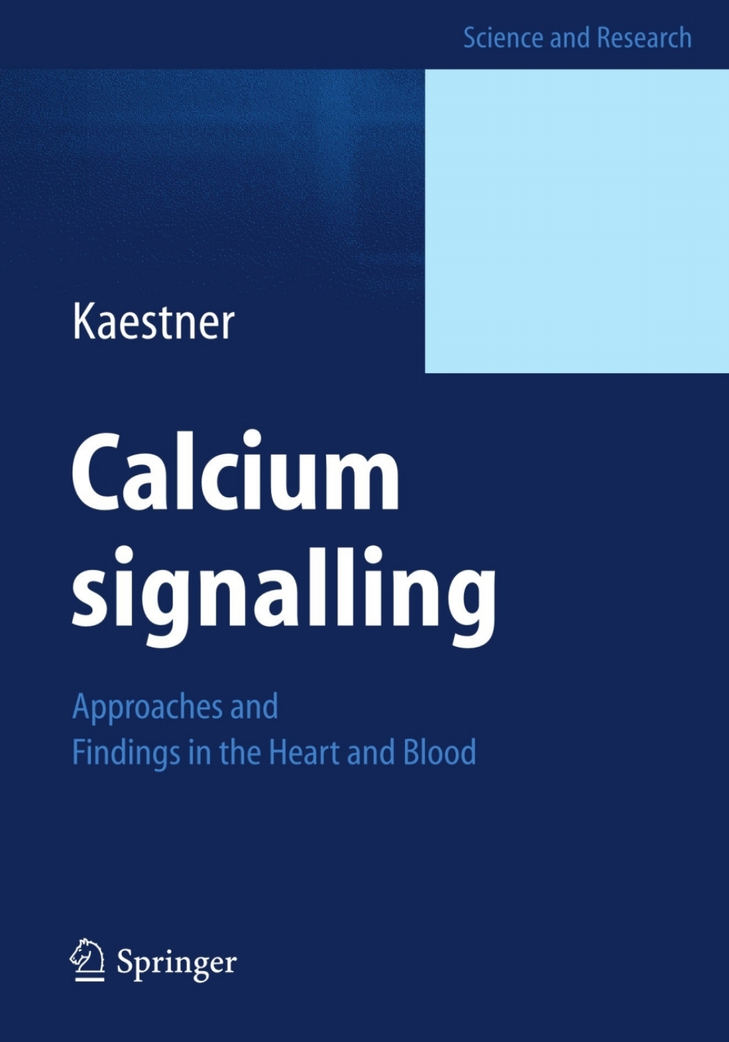 Calcium signalling Approaches and Findings in the Heart and Blood 