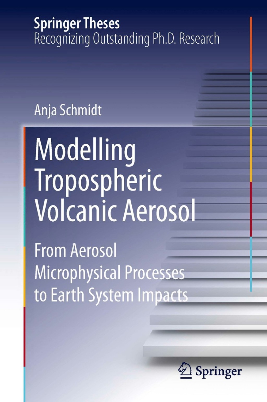Modelling Tropospheric Volcanic Aerosol From Aerosol Microphysical Processes to Earth System Impacts 