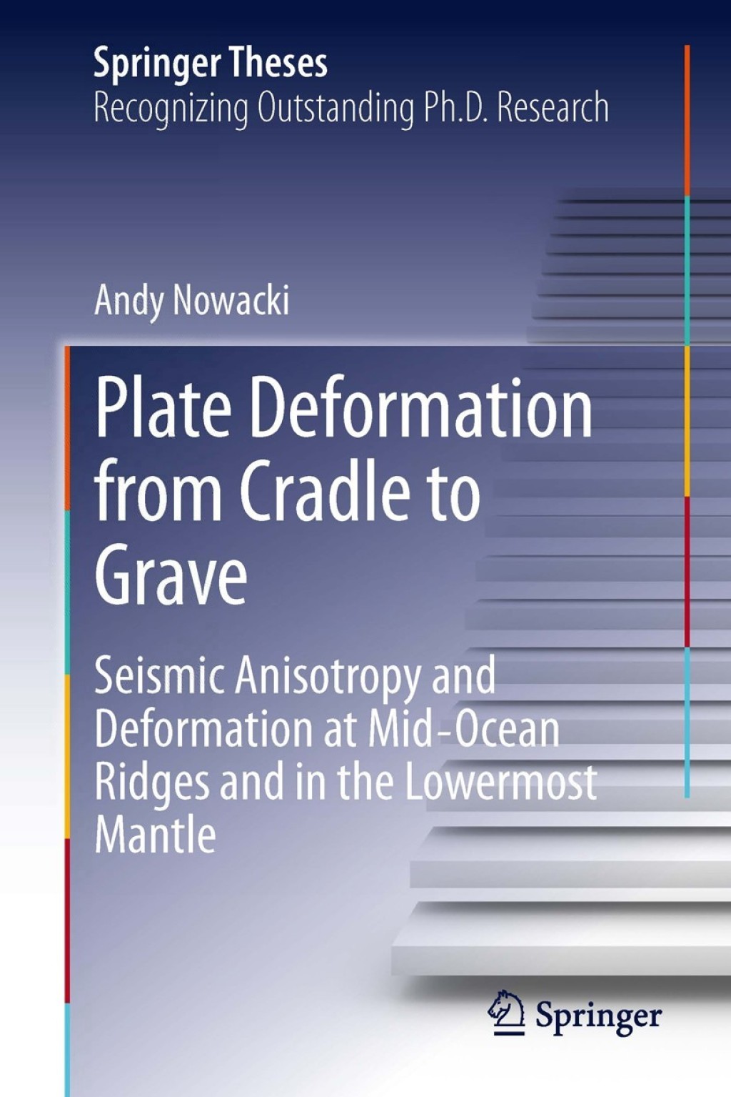 Plate Deformation from Cradle to Grave Seismic Anisotropy and Deformation at Mid-Ocean Ridges and in the Lowermost Mantle 