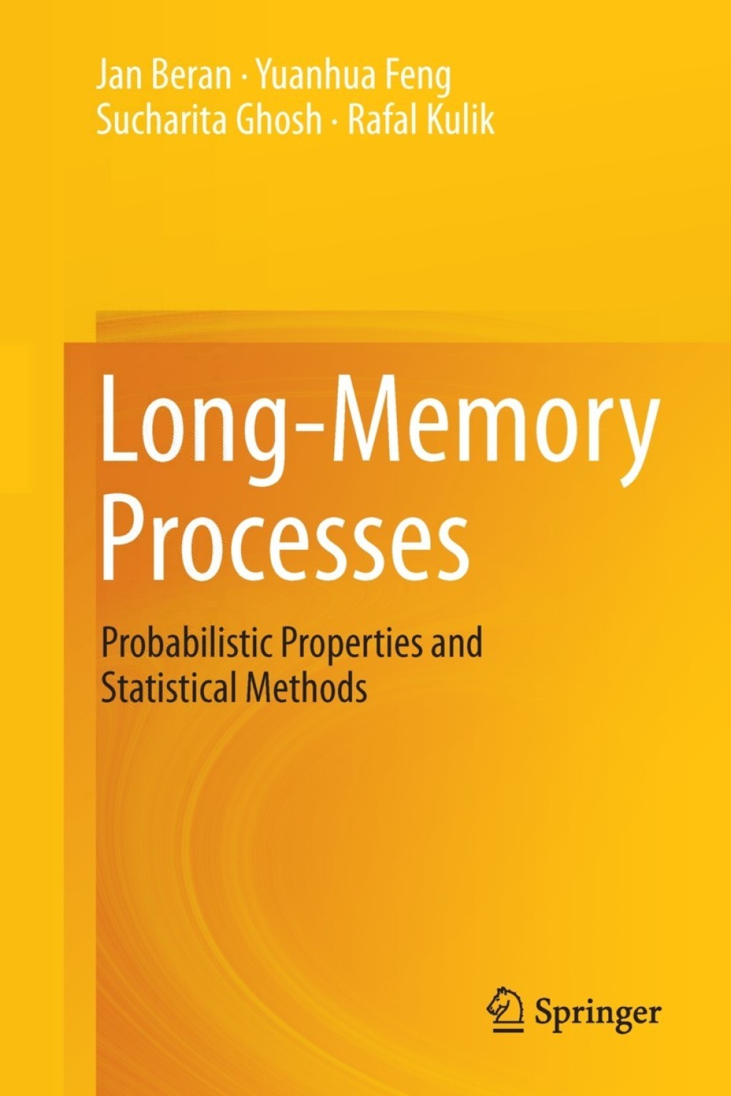 Long-Memory Processes Probabilistic Properties and Statistical Methods 