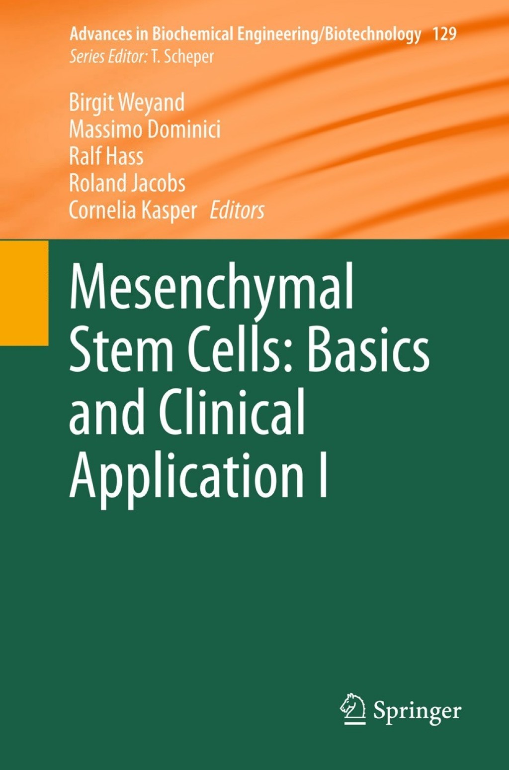 Mesenchymal Stem Cells - Basics and Clinical Application I 