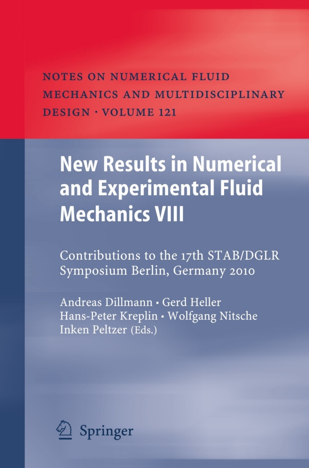 New Results in Numerical and Experimental Fluid Mechanics VIII Contributions to the 17th STAB/DGLR Symposium Berlin, Germany 2010 