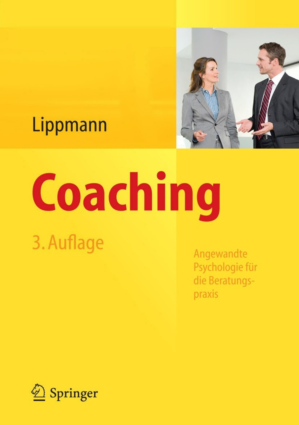 Coaching Angewandte Psychologie fÃƒÂ¼r die Beratungspraxis 3rd Edition