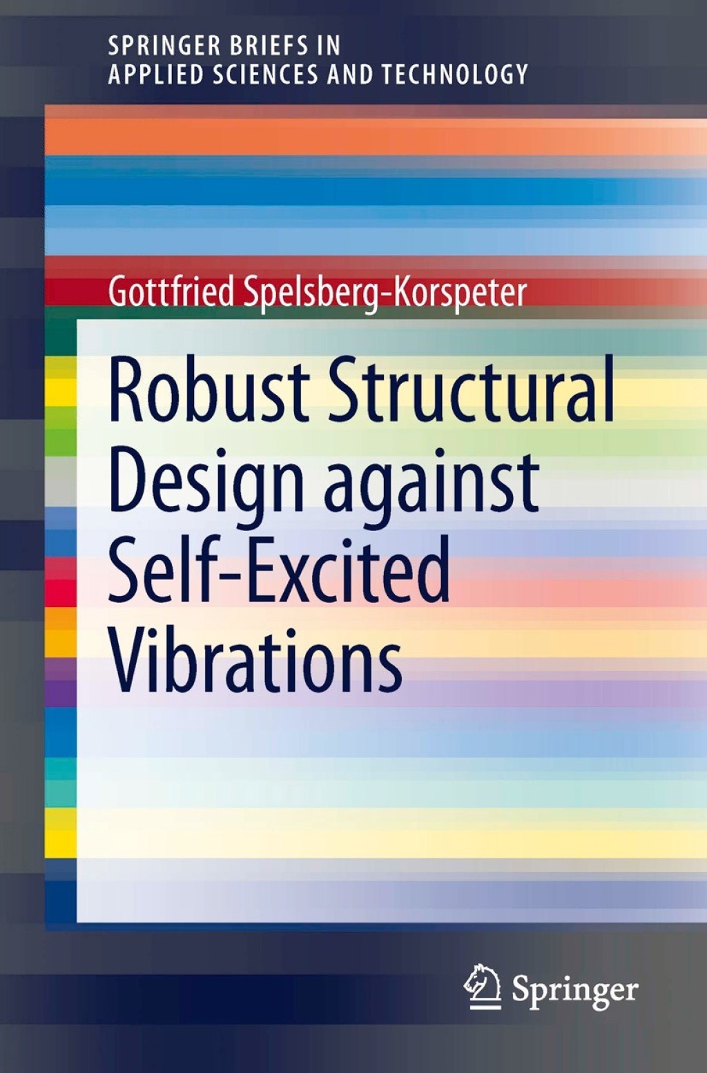 Robust Structural Design against Self-Excited Vibrations 