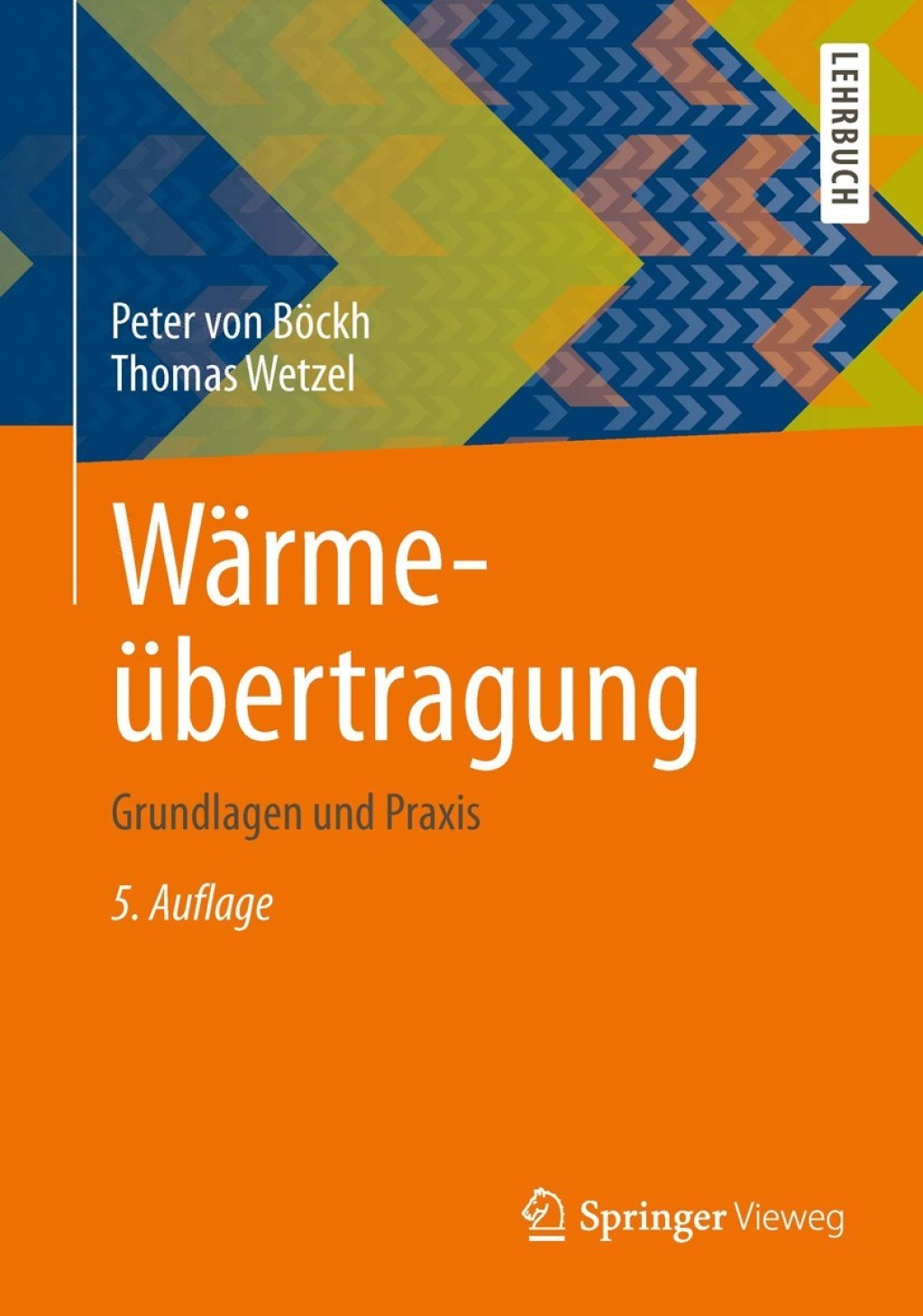 WÃƒÂ¤rmeÃƒÂ¼bertragung Grundlagen und Praxis 5th Edition