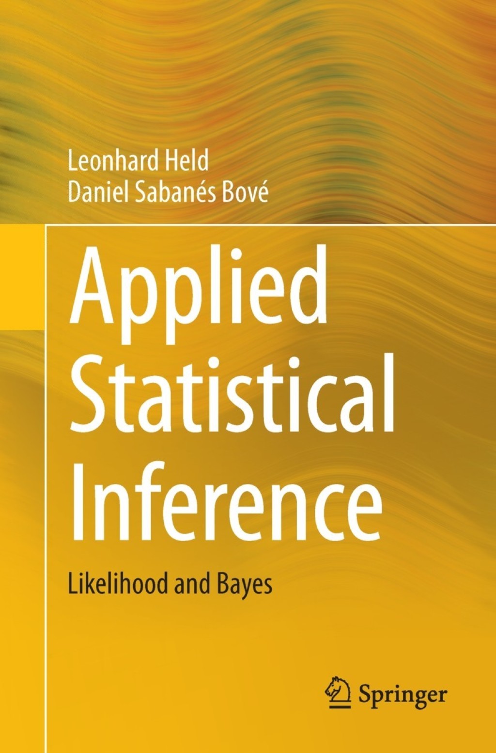 Applied Statistical Inference Likelihood and Bayes 