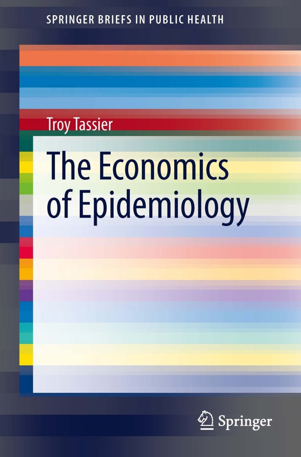 The Economics of Epidemiology 