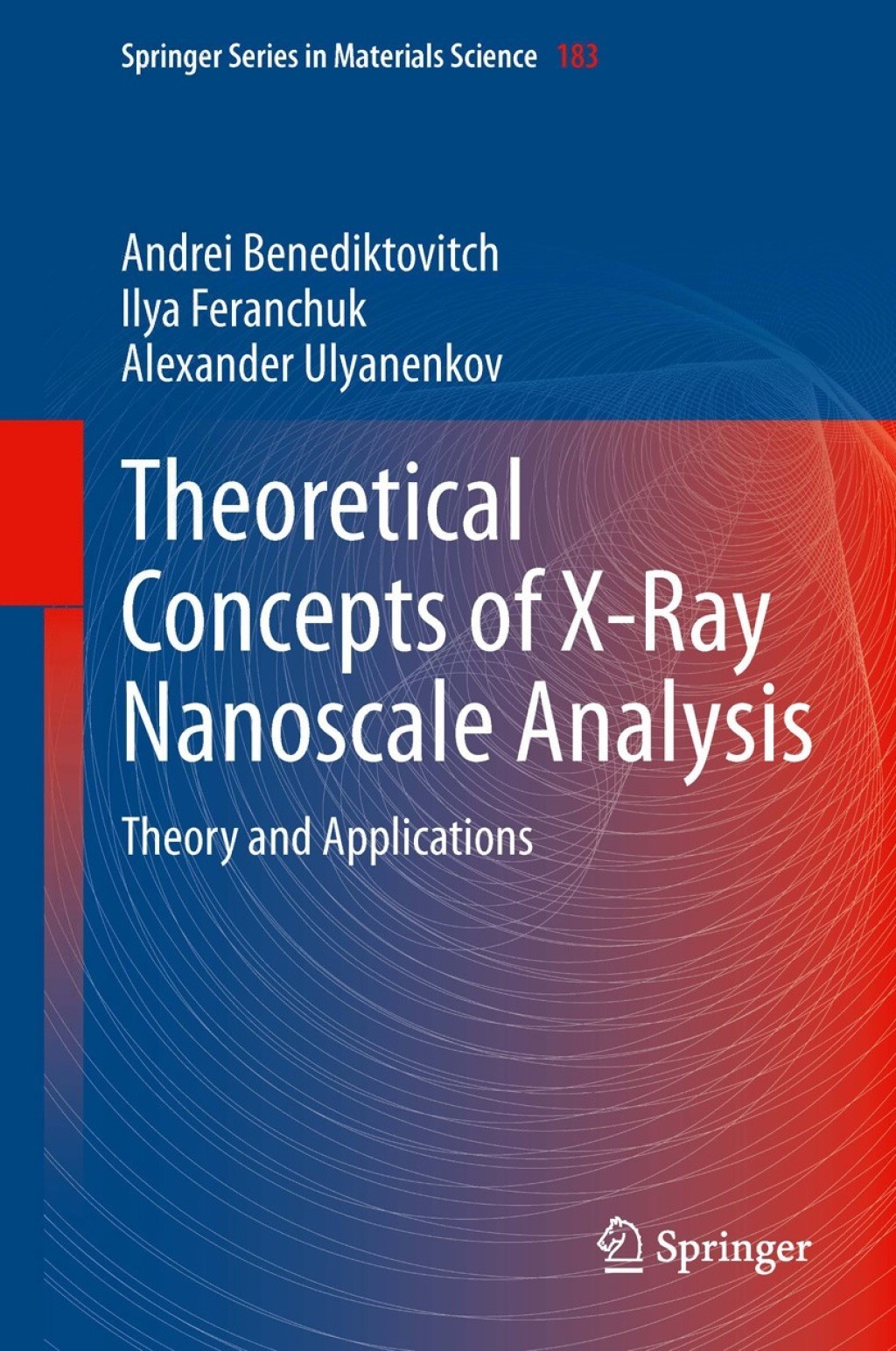 Theoretical Concepts of X-Ray Nanoscale Analysis Theory and Applications 