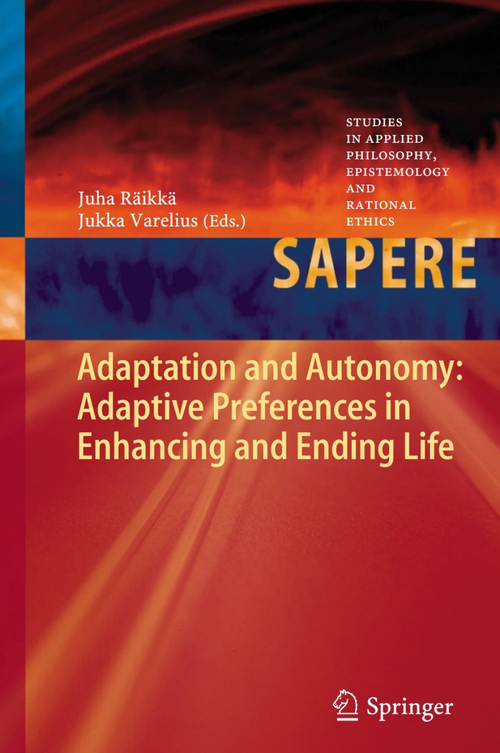 Adaptation and Autonomy: Adaptive Preferences in Enhancing and Ending Life 