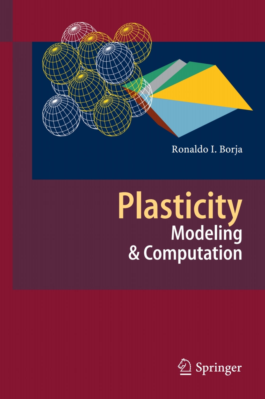 Plasticity Modeling & Computation 
