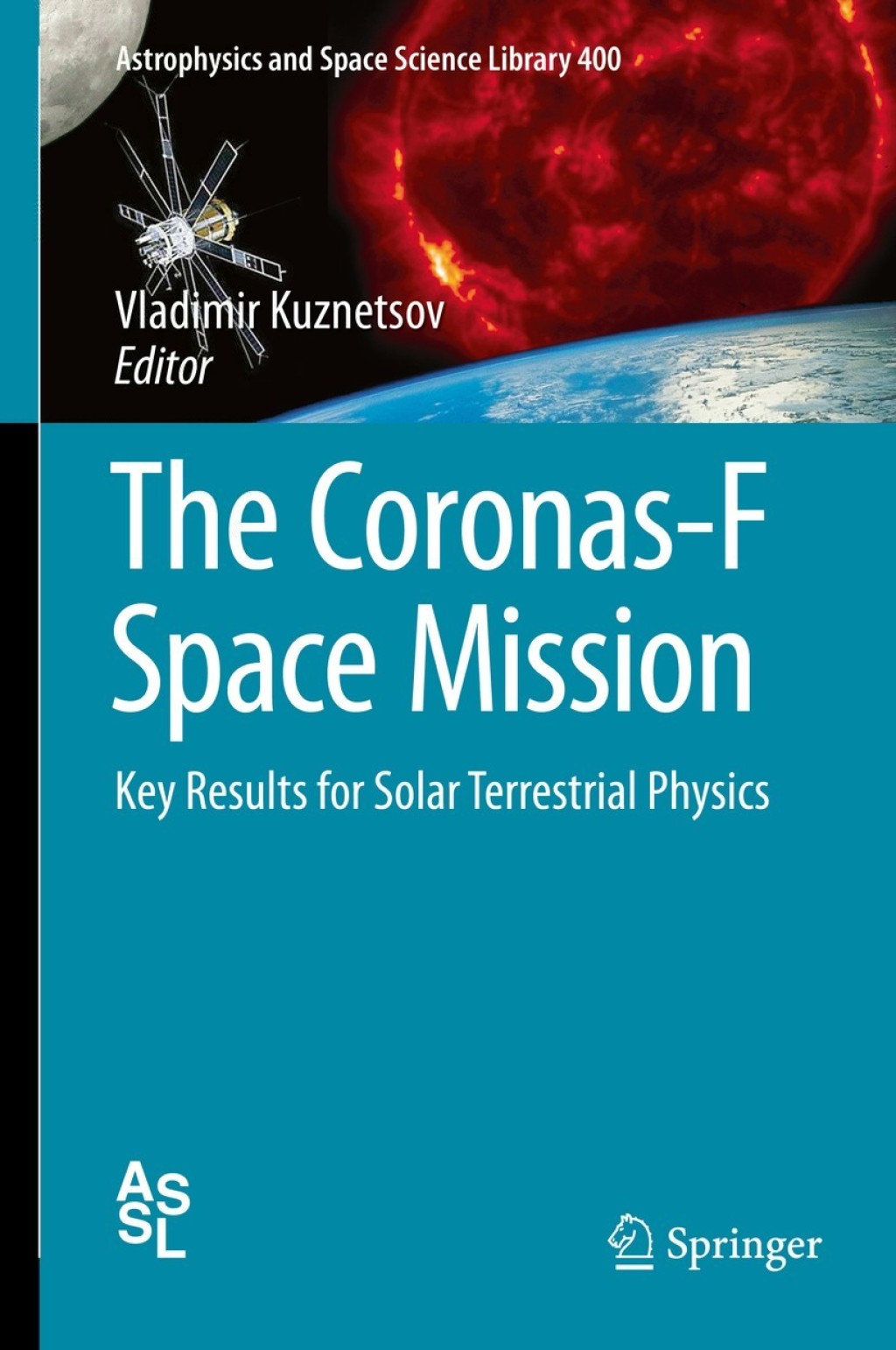 The Coronas-F Space Mission Key Results for Solar Terrestrial Physics 