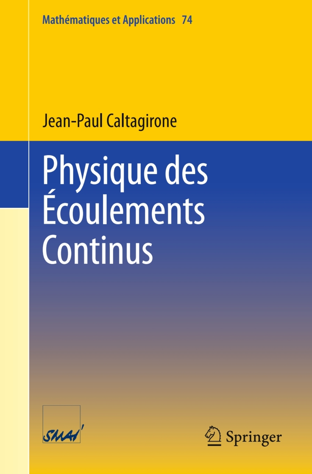Physique des Ãƒâ€°coulements Continus 