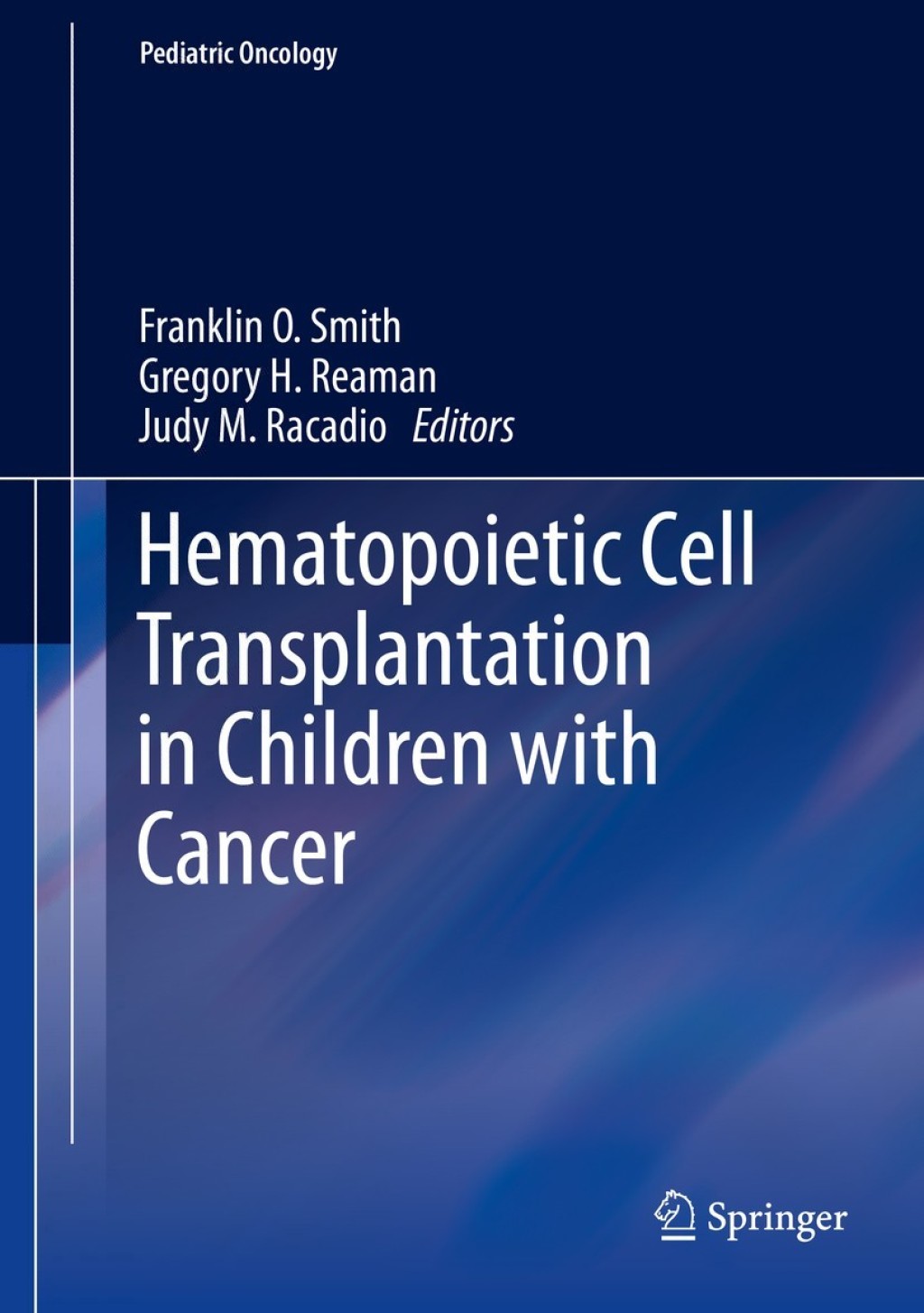 Hematopoietic Cell Transplantation in Children with Cancer 