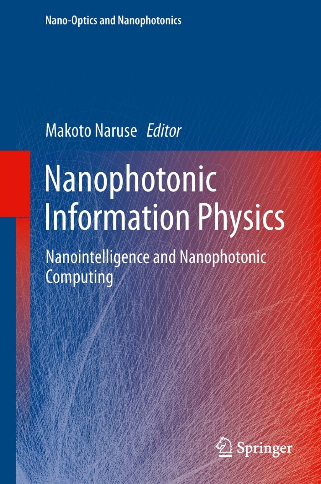 Nanophotonic Information Physics Nanointelligence and Nanophotonic Computing 