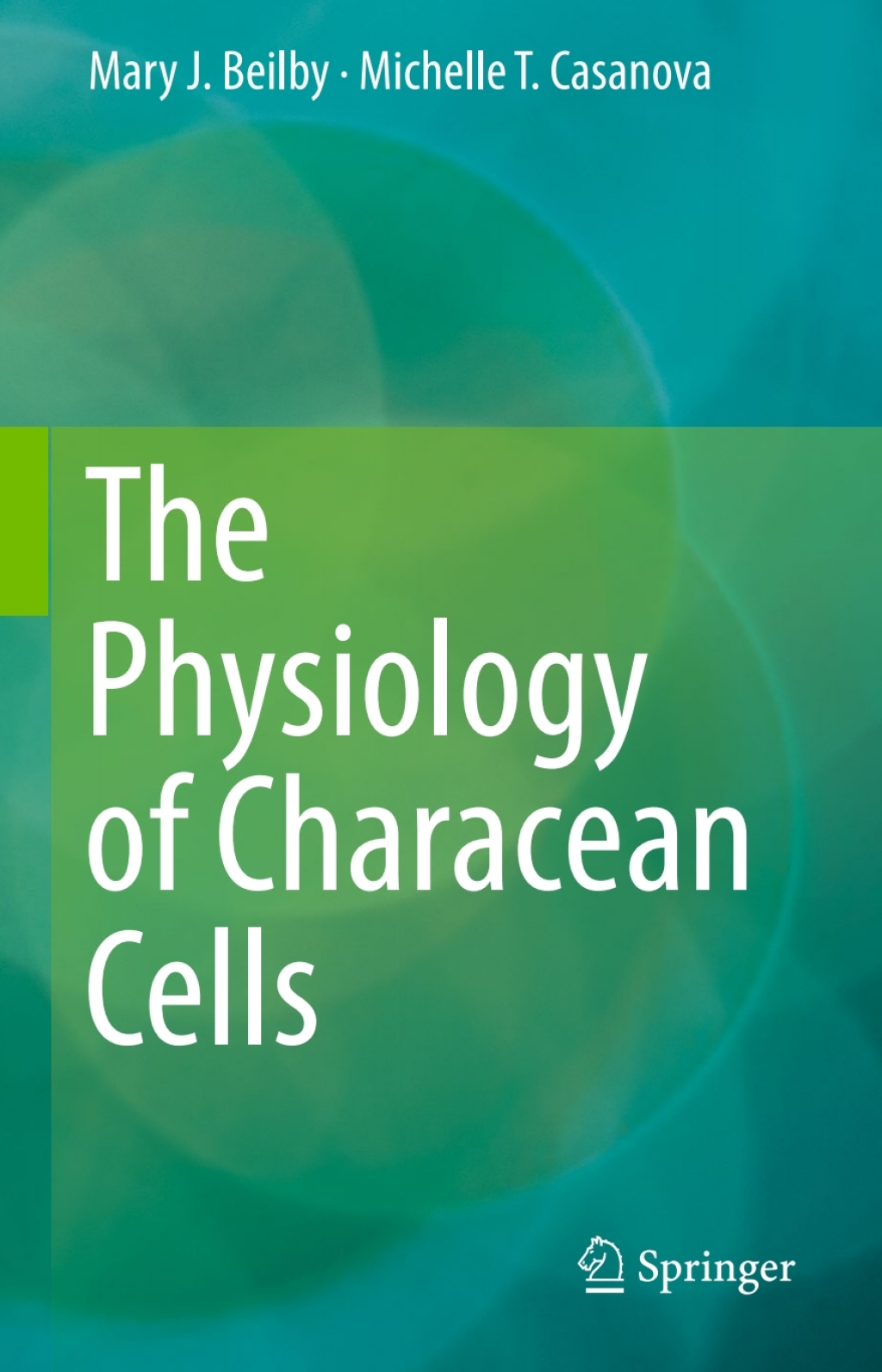 The Physiology of Characean Cells 