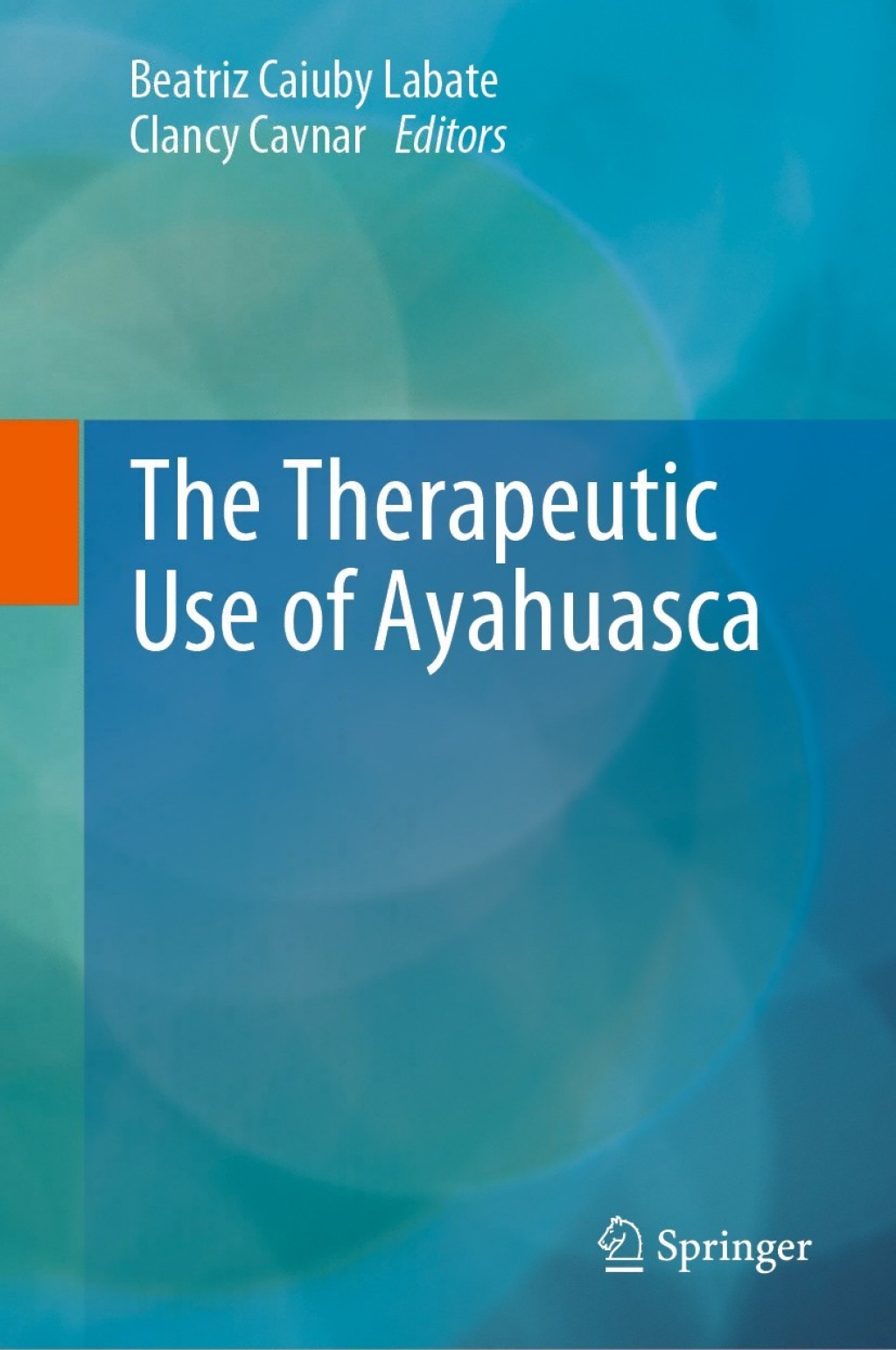 The Therapeutic Use of Ayahuasca 