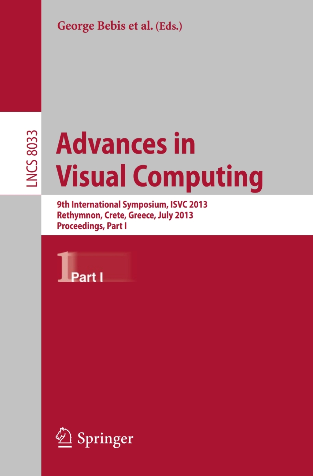 Advances in Visual Computing 9th International Symposium, ISVC 2013, Rethymnon, Crete, Greece, July 29-31, 2013. Proceedings, Part I 
