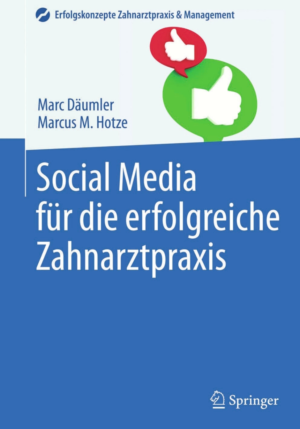 Social Media fÃƒÂ¼r die erfolgreiche Zahnarztpraxis 
